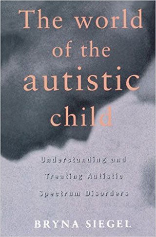 The World of the Autistic Child